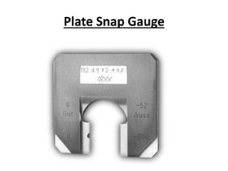 Plate Snap Gauge
 
