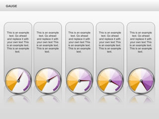 This is an example
text. Go ahead
and replace it with
your own text This
is an example text.
This is an example
text.
This is an example
text. Go ahead
and replace it with
your own text This
is an example text.
This is an example
text.
This is an example
text. Go ahead
and replace it with
your own text This
is an example text.
This is an example
text.
This is an example
text. Go ahead
and replace it with
your own text This
is an example text.
This is an example
text.
This is an example
text. Go ahead
and replace it with
your own text This
is an example text.
This is an example
text.
GAUGE
 
