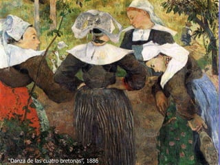 “Danza de las cuatro bretonas”, 1886
 