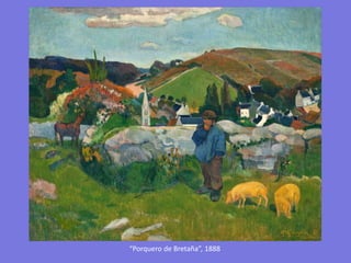 “Porquero de Bretaña”, 1888
 
