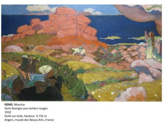 DENIS, Maurice
Saint Georges aux rochers rouges
1910
Huile sur toile, Hauteur: 0.755 m
Angers, musée des Beaux-Arts, France
 