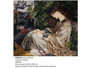 ROSSETTI, Dante Gabriel
La Pia de' Tolomei
1868-80
Oil on canvas, 104.8 x 120.6 cm
Spencer Museum of Art (campus of University of Kansas)
 