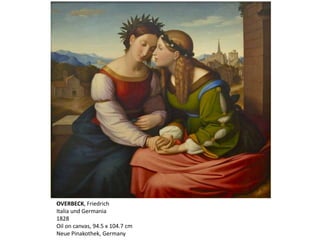 OVERBECK, Friedrich
Italia und Germania
1828
Oil on canvas, 94.5 x 104.7 cm
Neue Pinakothek, Germany
 