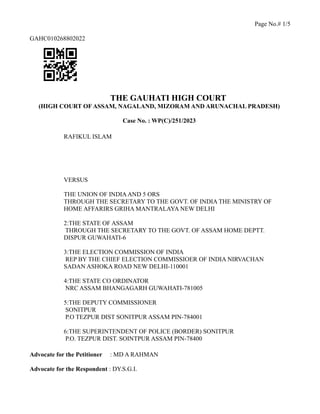 Page No.# 1/5
GAHC010268802022
THE GAUHATI HIGH COURT
(HIGH COURT OF ASSAM, NAGALAND, MIZORAM AND ARUNACHAL PRADESH)
Case ...