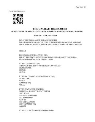 Page No.# 1/4
GAHC010205392019
THE GAUHATI HIGH COURT
(HIGH COURT OF ASSAM, NAGALAND, MIZORAM AND ARUNACHAL PRADESH)
Case ...
