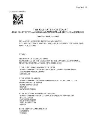 Page No.# 1/6
GAHC010003352022
THE GAUHATI HIGH COURT
(HIGH COURT OF ASSAM, NAGALAND, MIZORAM AND ARUNACHAL PRADESH)
Case ...