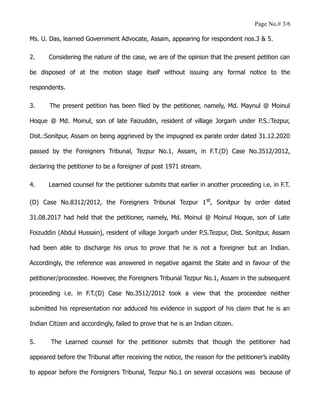 Page No.# 3/6
Ms. U. Das, learned Government Advocate, Assam, appearing for respondent nos.3 & 5.
2. Considering the natur...