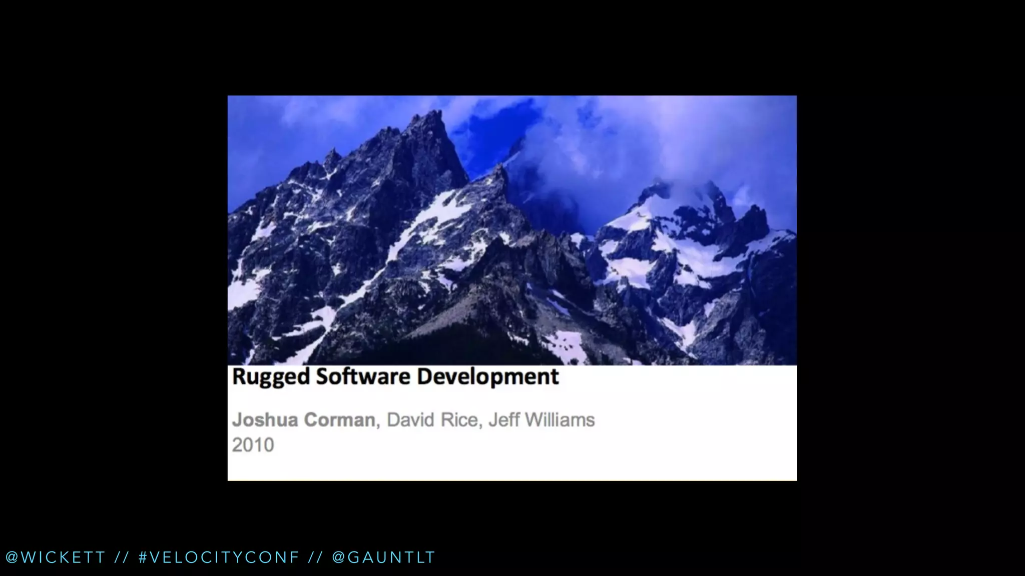 @ W I C K E T T / / # V E L O C I T Y C O N F / / @ G A U N T LT

 