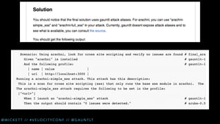 Be Mean to Your Code with Gauntlt and the Rugged Way // Velocity EU 2013 Workshop Slide 118