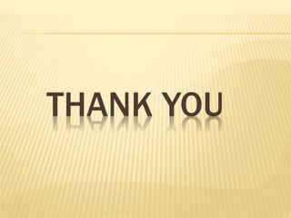 THANK YOU
 