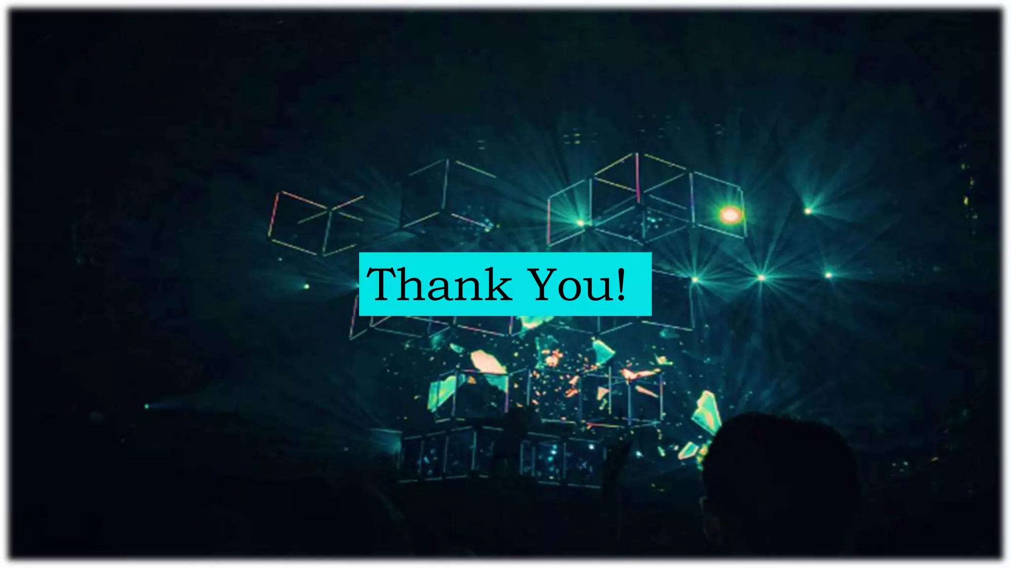 Thank You!
 