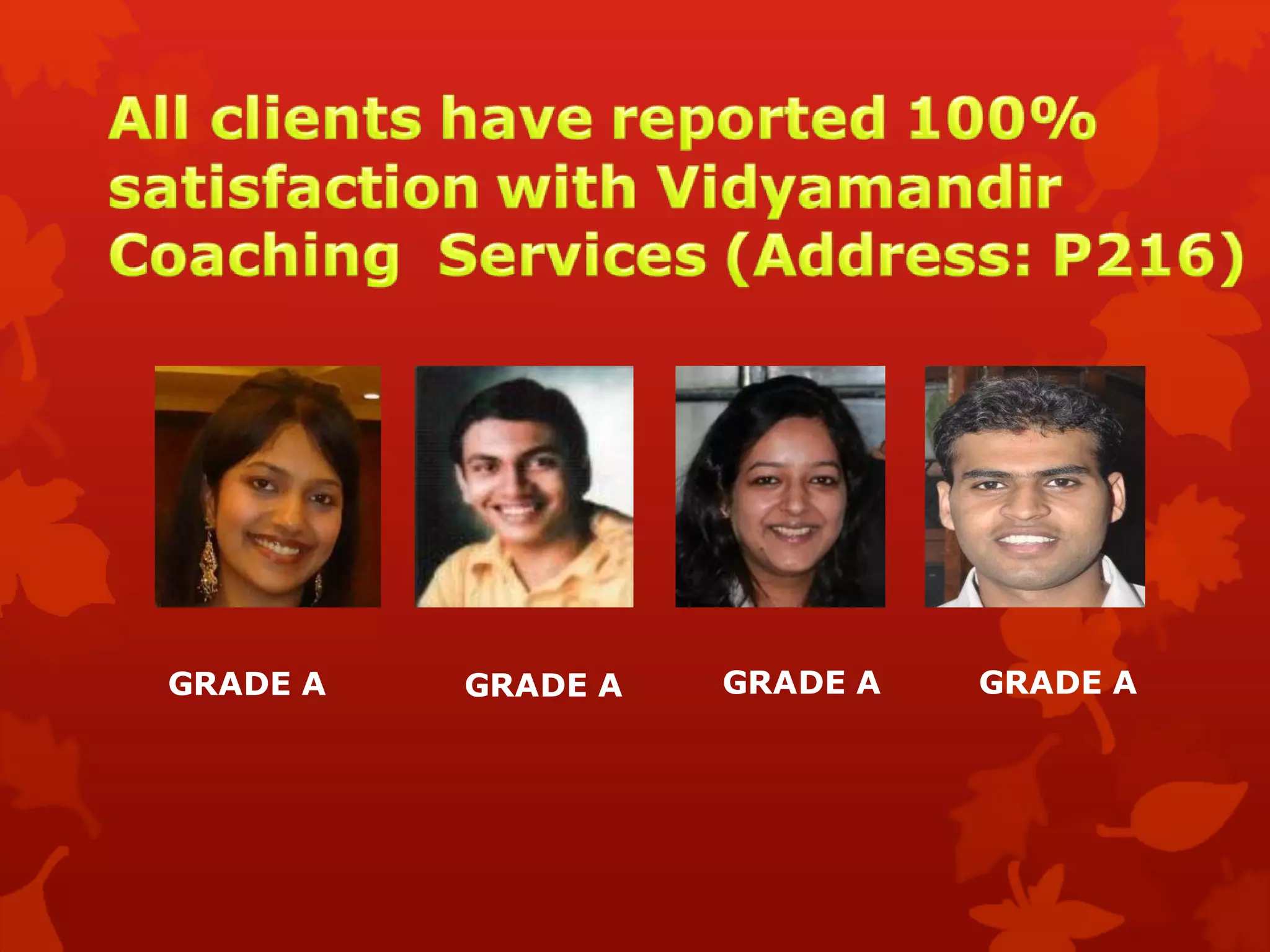 GRADE A   GRADE A   GRADE A   GRADE A
 