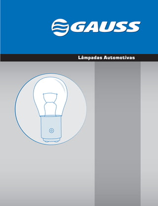 Lâmpadas Automotivas
 