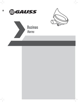 Buzinas
Horns
 