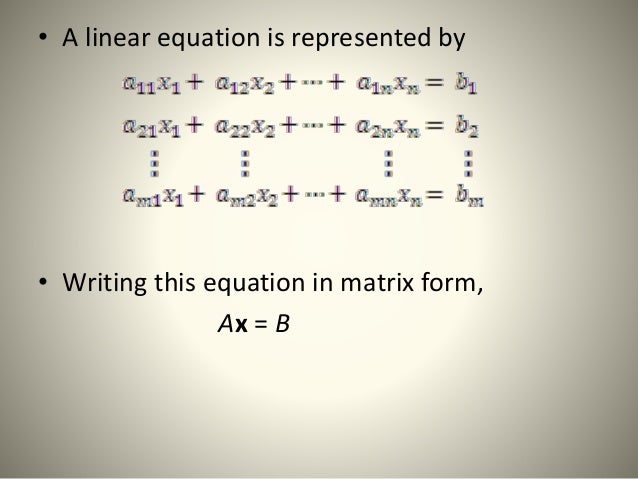 gaussian elimination method homogeneous linear equation reducing to row echelon form