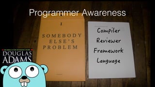 Programmer Awareness
 