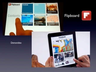 Flipboard




Demovideo
 