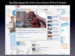 YouTube Kanal des freien Journalisten Richard Gutjahr
 