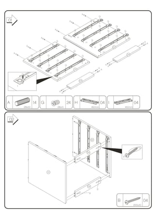 A
                                                                                                                          G

01
01                                                                         A                              G                               G

                                                                                                                          G                        G
                                                  A                            G                                                          G                G
                                                                                             G                                                     G
                                     A                                              H
                                                      G                                                      G
                                                                                                 H                                                                               A
                                                                                                                                                                                     A
                 A                                                    G                                                       G
                                                                                                                  H                           02
                                 G                                             G                                                  H
    A
                        G                G                                                   G
                                                                                                                                                                04

                                 G                    G
                            I
                                         G                            G                                                               A
                                                                                                                                          A
                                     I                                                                                    A
                                                      G                        01                                             A

            G                                 I

                                                          I
                                                                                        04

        I

                                                              A
                                                                  A



A                           14       G                                    24 H                                                04 I                                     04
                Ø8x30                                 Ø6x10                                                  450mm                                             450mm




02



                                                                                                             02




                                                                                                 04
                                                                                                                      B
                                                                                                                                                           B
                                                                                                     B




                                         01




                                                                                                     04
                                                                                                                      B
                                                                                                         B


                                                                                                                                                       B                         04
                                                                                                                                                                       Ø4,5x30
 