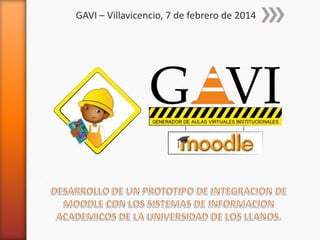 GAVI – Villavicencio, 7 de febrero de 2014

 