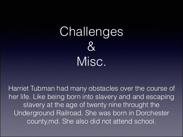 Harriet tubman accomplishments essay