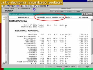 La HC electrònica (visualització resultats)
 