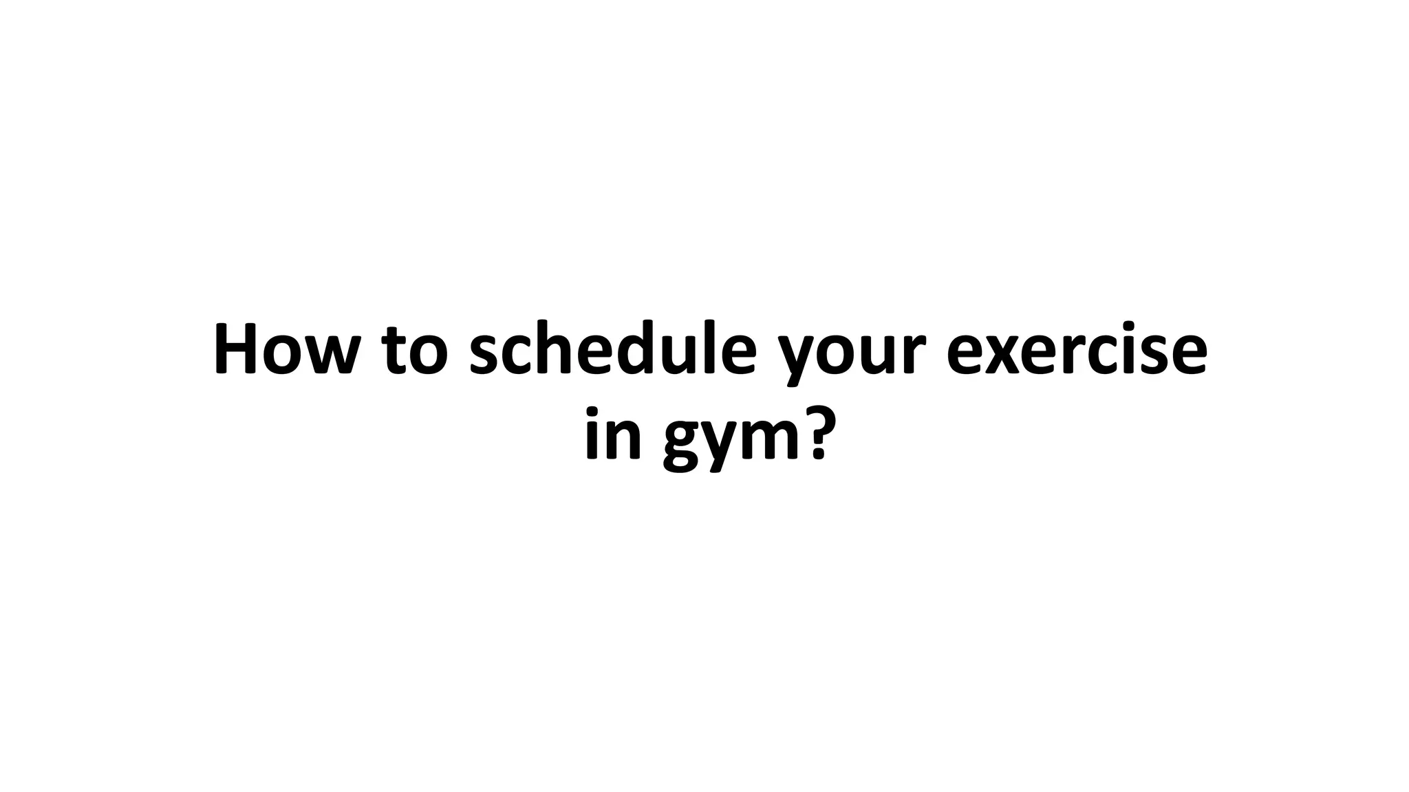 Gavin Manerowski Schedule Your Exercise PPT gavin-manerowski-schedule-your-exercise-ppt