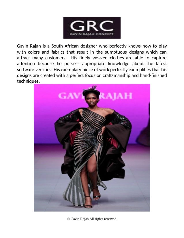Gavin rajah a renowned fashion guru