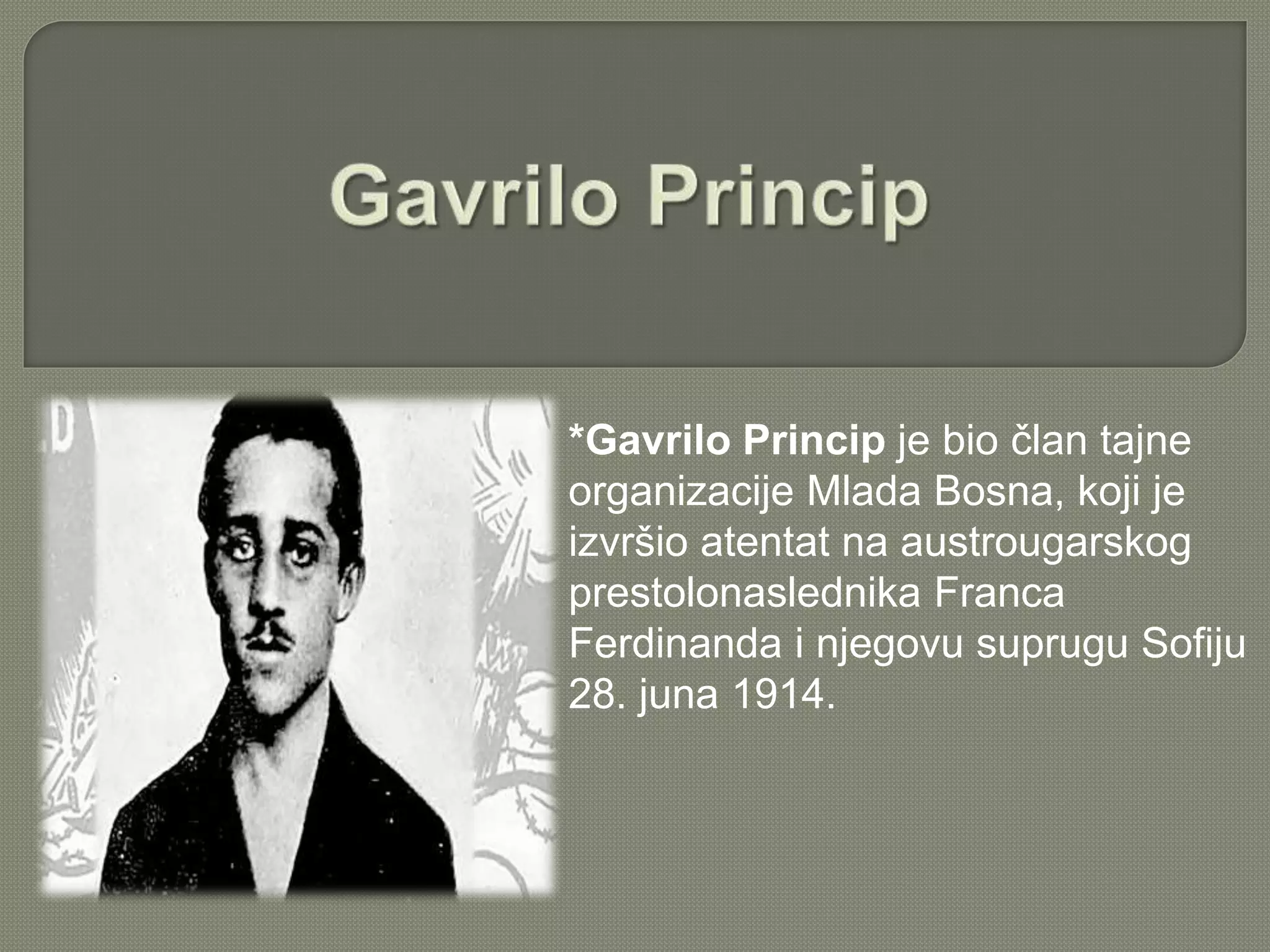 Gavrilo Princip PPTX