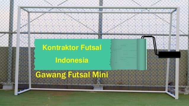 Download 8100 Gambar Gawang Futsal Terbaru HD