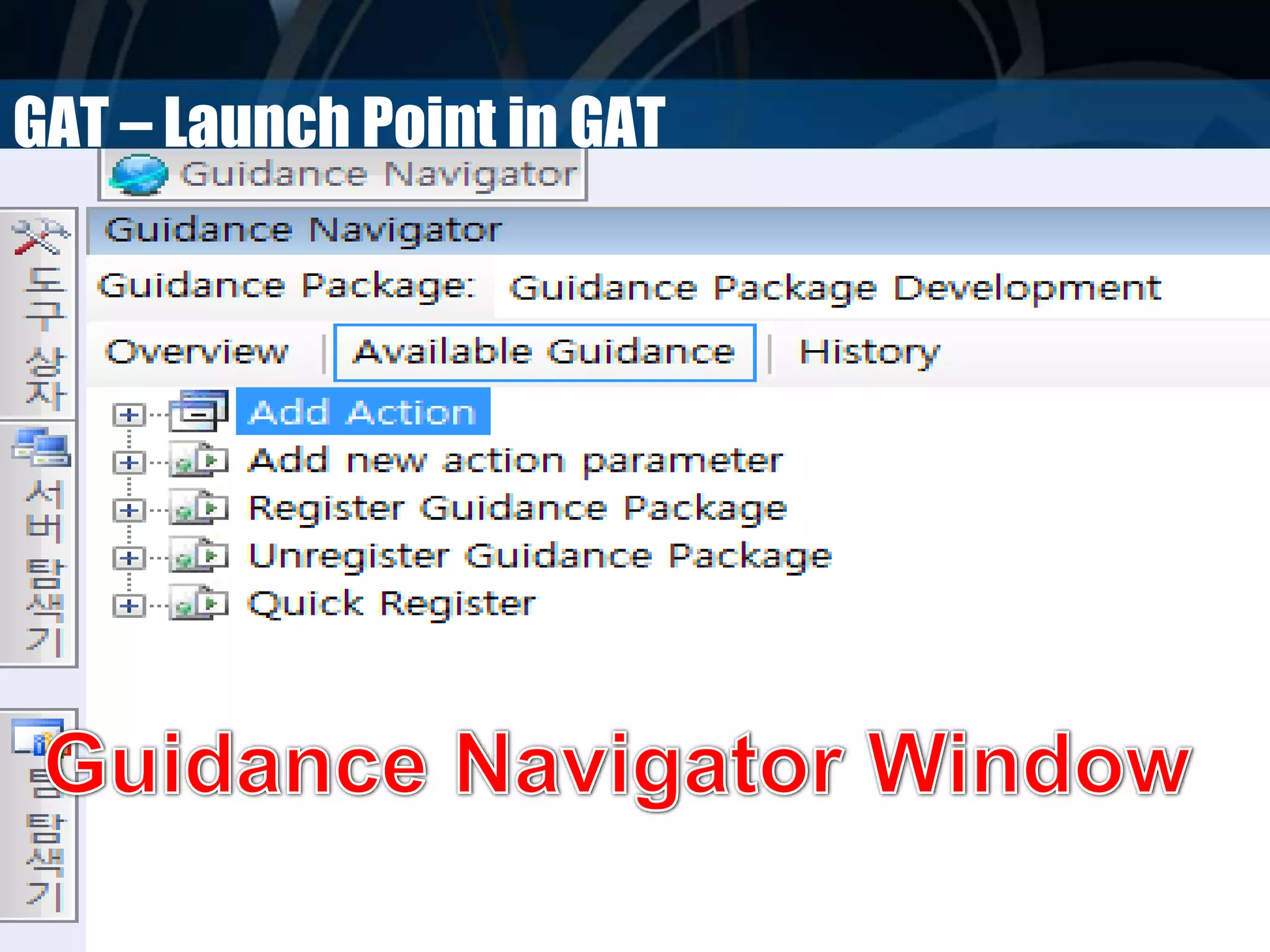 GAT – Launch Point in GAT
 