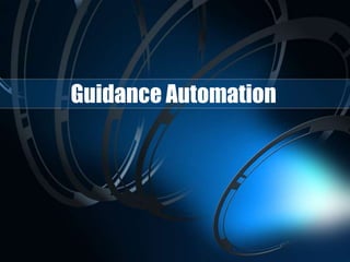 Guidance Automation
 