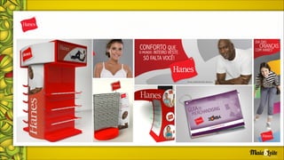 - Campanha de PDV ( Manual de merchandising)
 