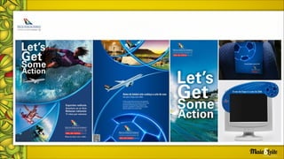 - Campanha de PDV e Anúncio
 