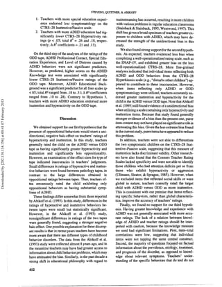 STEVENS,QUITTNER, & ABIKOFF
                                                                1. Teachers with more special education experi-           mainstreaminghas occurred,resulting in more children
                                                                   ence endorsed less symptomatology on the               with various problems in regular education classrooms
                                                                   CTRS-28 InattentivePassive scale.                      (Stainback & Stainback, 1995;Westwood, 1997). This
                                                                2. Teachers with more ADHD education had sig-            shift has given a broad spectrum of teachers greater ex-
                                                                   nificantly lower CTRS-28 Hyperactivity rat-           posure to children with ADHD, which may have de-
                                                                   ings ( p < .05; total R~ = .26 and .18, respec-       creased the strength of the unidirectional bias in this
                                                                   tively; A R~ coefficients = .21 and .l3).              study.
                                                                                                                             We also found strong support for the second hypoth-
                                                               On the third step of the analyses of the ratings of the   esis. As expected, teachers evidenced less bias when
                                                            ODD tape, ADHD Professional Contact, Special Edu-            completing a well-operationalized rating scale, such as
                                                            cation Experience, and Level of Distress caused by           the SNAP-IV, and exhibited greater bias on the less
                                                            ADHD behaviors were not significant predictors.              well-operationalized CTRS-28. More fine-grained
                                                            However, as predicted, higher scores on the ADHD             analyses indicated that individual items reflecting both
                                                            Knowledge test were associated with significantly            ADHD and ODD behaviors from the CTRS-28
                                                            lower CTRS-28 InattentivePassive ratings of the              Hyperkinesis scale (e.g., "disturbs other children") ap-
                                                            ODD tape. Moreover, ADHD Educational Back-                   peared to contribute to these inaccuracies. However,
                                                            ground was a significant predictor for all four scales (p    when items reflecting only ADHD or ODD
                                                            < 05; total Rz ranged from .18 to .31; A R2 coefficients     symptomatology were utilized, teachers accurately en-
                                                            ranged from "10 to .28). Contrary to Hypothesis 3,           dorsed greater inattention and hyperactivity for the
Downloaded by [202.138.134.156] at 00:41 07 February 2013




                                                            teachers with more ADHD education endorsed more              child in the ADHD versus ODD tape. Note that Abikoff
                                                            inattention and hyperactivity on the ODD tape.               et al. (1993) still foundevidence of a unidirectionalbias
                                                                                                                         when utilizing ascalecontaining only hyperactivity and
                                                                                                                         inattention items, Because that study found generally
                                                                                  Discussion                             stronger evidence of a bias than the present one, purer
                                                                                                                         item content may not have played asr significant arolein
                                                               We obtained support for our first hypothesis that the     attenuatingthis bias. Given the less extreme bias found
                                                            presence of oppositional behaviors would exert a uni-        in the current study,purer items have appeamd to redu~e
                                                            directional, negative halo effect on teachers' ratings of    this problem.
                                                            hyperactivity and inattention. In this study, teachers           In addition, teachers were not able to differentiate
                                                            generally rated the child on the ADHD versus ODD             the two symptomatic children on the CTRS-28 Inat-
                                                            tape as having significaqtly greater hyperactivity and       tentive-Passive scale, suggesting that this measure of
                                                            inattention and significantly less oppositionality.          inattention lacks discriminant validity. Other research-
                                                            However, an examination of the effect sizes for type of      ershave also found that the Conners Teacher Rating
                                                            tape indicated inaccuracies in teachers' judgments.          Scales lacked specificity and were not able to identify
                                                            Small differences in ratings of hyperactive and inatten-     those children who had attention deficits per se from
                                                            tive behaviors were found between pathology tapes, in        those who exhibit hyperactivity or aggression
                                                            contrast to the large differences obtained in                (Ullmann, Sleator, & Sprague, 1985). However, when
                                                            oppositional ratings between tapes. Thus, teachers of-       we excluded items that reflected social skills or were
                                                            ten erroneously rated the child exhibiting only              global in nature, teachers correctly rated the target
                                                            oppositional behaviors as having substantial symp-           child with ADHD versus ODD as more inattentive.
                                                            toms of ADHD.                                                This is consistent with our premise that item$ reflect-
                                                                These findings differ somewhat from those reported       ing specific behaviors, rather than global characteris-
                                                            by Abikoff etal. (1993). In this study, differences in the   tics, improve the accuracy of teachers' ratings.
                                                            ratings of hyperactive and inattentive behaviors be-             Finally, we found no support for our third hypoth-
                                                            tween tapes were small but statistically significant.        esis. Having greater knowledge and experience with
                                                            However, in the Abikoff et al. (1993) study,                 ADHD was not generally associated with more accu-
                                                            nonsignificant differences in ratings of the two tapes       rate ratings. The lack of a relation betwean knowl-
                                                            were generally found, suggesting a stronger negative         edge of ADHD and teacher ratings should be inter-
                                                            halo effect. One possible explanation for these discrep-     preted with caution, because the knowledge measure
                                                            ant results is that in recent years teachers have become     we used had significant limitations. Fir& item-total
                                                            more aware that there are different types of childhood       correlations were low, suggesting that individual
                                                            behavior disorders. The data from the Abikoff et al.         items were not tapping the same central construct.
                                                            (1993) study were callected almost 8 years ago, and in       Second, the majority of guestbns focused an factual
                                                            the meantime teachers may have had greater access to         information about the prevalence, etidagy, treatment,
                                                            information about child behavior problems, which may         and prognosis of the disordw, as opposed to knowl-
                                                            have attenuated the bias. Similsuly, in the past decade a    edge about relevant symptoms, T@aohers7under-
                                                            strong shift in educational philosophy with regard to        standing of the specific behaviors that do anid do not
 