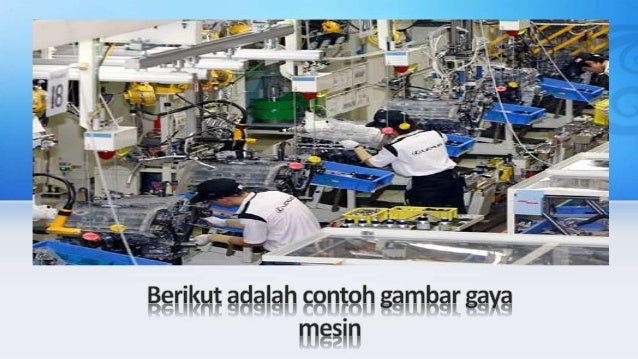 Hasil gambar untuk gaya mesin