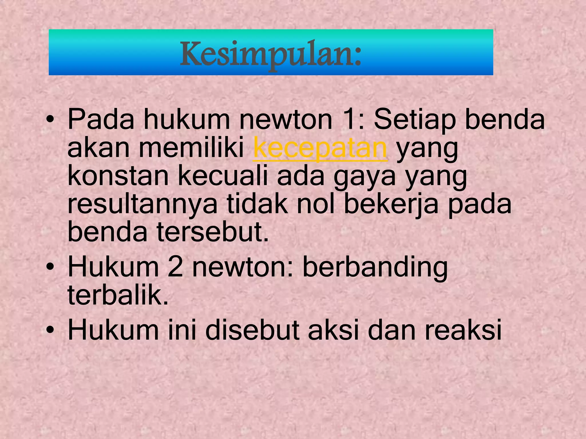 Gaya dan Hukum Newton | PPTX