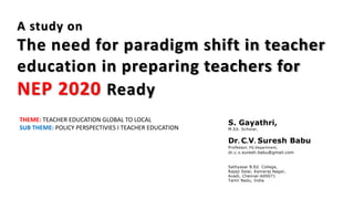 A study on the need for paradigm shift in teacher education in ...