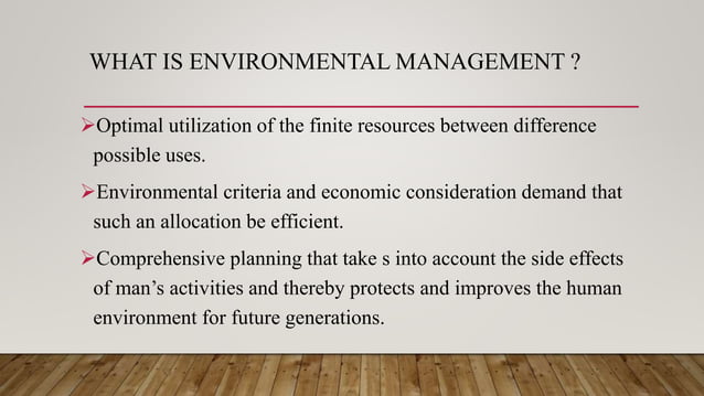 Environmental Management PPT environmental-management-ppt
