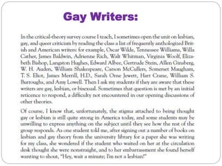 Gay Writers:
 