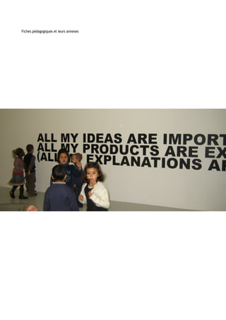 Fiches pédagogiques et leurs annexes
 