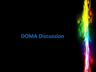 DOMA Discussion
 