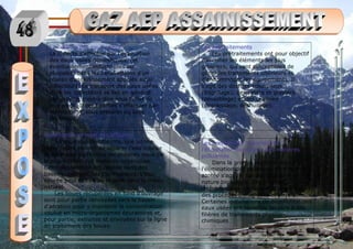 La collecte des eaux usées
La collecte s'effectue par l'évacuation
des eaux usées domestiques, (et
éventuellement industrielles ou
pluviales) dans les canalisations d'un
réseau d'assainissement appelés aussi
collecteurs. Le transport des eaux usées
dans les collecteurs se fait en général
par gravité, c'est-à-dire sous l'effet de
leur poids. Il peut parfois s'effectuer par
refoulement, sous pression ou sous
dépression
Clarification et rejet des effluents
À l'issue des traitements, une ultime
décantation permet de séparer l'eau épurée
et les boues ou résidus secondaires issus de
la dégradation des matières organiques.
Cette décantation est opérée dans des
bassins spéciaux, les clarificateurs. L'eau
épurée peut alors être rejetée dans le milieu
naturel.
Les boues récupérées en fond d'ouvrage
sont pour partie renvoyées vers le bassin
d'aération pour y maintenir la concentration
voulue en micro-organismes épuratoires et,
pour partie, extraites et envoyées sur la ligne
de traitement des boues.
Les prétraitements
Les prétraitements ont pour objectif
d'éliminer les éléments les plus
grossiers, qui sont susceptibles de
gêner les traitements ultérieurs et
d'endommager les équipements. Il
s'agit des déchets volumineux
(dégrillage), des sables et graviers
(dessablage) et des graisses
(dégraissage, déshuilage).
Les traitements "secondaires",
l'élimination biologique des matières
polluantes
Dans la grande majorité des cas,
l'élimination des pollutions carbonée et
azotée s'appuie sur des procédés de
nature biologique. Les procédés
membranaires combinent quant à eux
des procédés biologiques et physiques
Certaines installations de dépollution des
eaux usées ont toutefois recours à des
filières de traitements physico-
chimiques
 