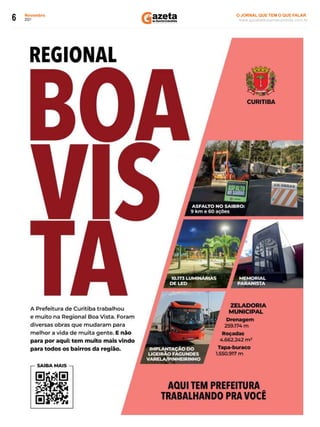 Novembro
2021
6 www.gazetadosantacandida.com.br
O JORNAL QUE TEM O QUE FALAR
O J O R N A L Q U E T E M O Q U E F A L A R
azeta
doSantaCândida
Foto: Smcs/pref Curitiba
 