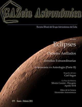 Artículos



               Eclipses
          Planetas Anillados

        Estrellas Extraordinarias

Astronomía vs Astrología (Parte II)
                           Biografía del mes
                            Carl Sagan

                         Un Poco de Historia
              Misión Cassini - Huygens
                           Apollo XVII
                       Hitos de la Ciencia
                 Efemérides Astronómicas
 