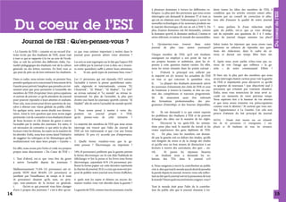 Journal de l’ESI : Qu’en-pensez-vous ?
« La Gazette de l'ESI » consiste en un recueil d'articles écrits par des étudiants de l'ESI, ayant trait
à tout ce qui se rapporte à la vie au sein de l'école.
Que ce soit les activités des différents clubs, l'actualité pédagogique des étudiants voir de la culture
générale ou des lettres ouvertes. En bref, tout ce
qui peut de près ou de loin intéresser les étudiants.
Dans ce cadre, nous avions voulu, en premier lieu,
prendre quelques avis concernant le lancement de la
Gazette pour prévoir l'ampleur que prendra cet évènement ainsi que pour permettre à l'ensemble des
membres de l'ESI d'exprimer leurs préoccupations
et surtout de préciser ce qu'ils attendent du journal
pour pouvoir répondre à leurs attentes et souhaits.
Pour cela, nous avons posé divers questions de manière à obtenir une vision globale du public ciblé.
En quelque sorte, nous avons étudié nos destinataires. Ainsi la 1ère question que nous avons jugée
pertinente c'est de connaitre si nos étudiants étaient
de bons lecteurs et s'ils étaient du genre à suivre
l'actualité par le média des journaux. En outre, il
est nécessaire de connaitre ce qui attire le plus les
lecteurs voire les thèmes, les sujets ou la manière de
les aborder. Enfin, nous leur avons laissé l'initiative
de suggérer les rubriques et les thématiques qu'ils
souhaiteraient voir dans leurs propre « Gazette ».

14

ce que vous estimez important à mettre dans le
journal pour pouvoir attirer votre attention ?

Les 11 personnes qui ont répondu OUI suivent
l'actualité à travers la presse quotidienne nationale, régionale et internationale, comme "EL
Chourouk", "Al Watan", "Al khabar", "Le Soir"
au niveau national et "Le monde" au niveau international. En plus de l'actualité, la plus part
d'entre eux lisent les journaux sportifs comme "Al
Haddef " afin de suivre l'actualité du monde sportif.

Les avis se sont regroupés sur le fait que l'aspect ESI
soit reflété par le journal (c'est-à-dire, on y trouvera notre quotidien) suffit à attirer leurs attentions.
ii.	
Si oui, quels types de journaux lisez-vous ?

2. Nous avons pensé à mettre à votre disposition
un
journal
propre
à
l'ESI,
qu'en pensez-vous de cette initiative ?
La majorité des membres de l'ESI que nous avons
interrogé ont trouvé que l'idée du journal de
l'ESI est très intéressante et que c'est une bonne
initiative. Et peu n'y accorde pas d'importance.
3. Quelle forme voudriez-vous que la gazette prenne ? Électronique ou imprimée ?

En effet, nous avons pris l'écho et voilà vos propres
propos issus directement « Du Cœur de l'ESI » : 19% (8 personnes) préfèrent que la gazette prenne
la forme électronique car ils ont déjà l'habitude de
1. Tout d'abord, est-ce que vous êtes du genre télécharger et lire la presse et les livres sous forme
à suivre l'actualité depuis les journaux ? électronique, cependant 81% (34 personnes) préfèrent la forme papier car cette dernière représente
Malheureusement 73.4% (31 personnes) ont ré- le charme du journal. Et il y a ceux qui nous ont propondu NON dont 80.64% (25 personnes) se posé de publier notre journal sous forme d'affiches.
justifient par l'insuffisance de temps et le reste
(6 personnes) disaient qu'ils sont, en prin- 4. quels sont les sujets et thèmes ou encore docipe, non-amateurs de la lecture en générale. maines vouliez-vous voir abordés dans la gazette ?
i.	
Qu'est-ce qui pourrait vous faire changer
d'avis à propos des journaux ? c'est-à-dire qu'est- La gazette de l'ESI, comme tous les journaux, touche

duire toutes les idées des membres de l'ESI, à
condition que les articles envoyés soient sélectionnés par un conseil de correction et sélection afin d'assurer la qualité de notre journal.
7. nous parlons là d'une rédaction impliquée du public, est-ce que ça vous dérangerait de répondre aux questions de 2 à 5 rédacteurs du journal chaque semaine (au plus)?

5. Qu'aimeriez-vous trouver dans notre Selon toutes les réponses que nous avons eues,
journal de plus (aux autres journaux)? personne ne refusera de répondre aux questions des rédacteurs, dans le cadre du séChaque membre de l'ESI, qu'il soit étudiant, rieux et durant son temps libre bien sûr.
enseignant ou employé a son point de vue et
ses propres besoins et ambitions, ainsi les ré- 8. Après nous avoir parlés n'êtes-vous pas cuponses à cette question étaient variées. En effet, rieux de voir l'image que reflétera « la ganous les avons résumés dans les points suivant : zette » de notre communauté ESIste ?
i.	 D'abord, le principal avis sollicité par
la majorité est d'y trouver les actualités de l'ESI Et bien sûr, la plus part des membres que nous
en tout ce qui concerne le quotidien vécu. avons interrogés étaient curieux pour voir la gazette
ii.	 La plupart des étudiants aimeraient suivre de l'ESI et impatientés pour découvrir ce qu'elle
les nouveaux événements des clubs de l'ESI et ceux va apporter de nouveaux ! (par objectivité sauf 2
de l'extérieur à travers la Gazette, et être au cou- personnes qui n'étaient pas vraiment chaudes).
rant des compétitions et tournois programmés. Enfin, nous vous remercions de nous avoir accordé ces moments de votre précieux temps.
iii.	 Ils aimeraient aussi être informés
Nous espérons être à la hauteur de vos attentes
des formations professionnelles, des proet que nous avons transmis vos préoccupations
grammes d'interships et des bourses disponibles.
comme vous le désiriez ! Et surtout que vous sentiez l'appartenance à La Gazette. Car cela sera
iv. 	 Ils ont demandé à ce que soient exposés preuve d'atteinte du but principal du journal.
les problèmes des étudiants à l'ESI et de pouvoir
échanger des idées sur la manière de les régler. NOTA : l'étude était menée sur un échantilv.	 Découvrir la vie après-ESI, les orienta- lon de 42 personnes (3 enseignants, 2 emtions pour plus tard, le marché du travail et les ployés et 38 étudiants de tous les niveaux).
vraies expériences des gens diplômés de l'ESI.
vi.	
De plus, tous les membres ont demandé que la gazette soit en dehors des études, qu'elle
soit éloignée du stress et de la charge des études
et qu'elle sera un bon moyen de distraction à ses
lecteurs à travers des caricatures, des quiz ... etc.
vii.	 Et parmi les réponses bizarres
: un étudiant nous a demandé les solutions des TDs dans le journal o.O

Du coeur de l’ESI

Du coeur de l’ESI

à plusieurs domaines à travers les différentes rubriques. La plus part des personnes que nous avons
interrogées ont demandé le domaine IT et tout ce
qui est en relations avec l'informatique à savoir les
nouvelles technologies et les nouveaux produits sur
le marché électronique (eh oui on est à l'ESI !). De
plus, d'autres domaines ont été demandés, comme
le domaine sportif, le domaine médical, Cinéma et
séries télévisés, et même le monde des automobiles.

6. Nous songeons à ouvrir la contribution au public
c’est-à-dire que tout le monde aura le droit de prendre
la parole depuis le journal, trouvez-vous cela sollicitant au fait que le journal soit en la possession de tout
le monde ? Sinon quels inconvénients craignez-vous ?
Tout le monde était pour l'idée de la contribution du public afin que le journal réussisse à tra-

15

 