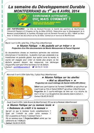 Mardi 1 avril à 20h, salle Poly, 2 Place Poly à Montferrand
 Réunion Publique « Ma poubelle est un trésor » 
Projection ...