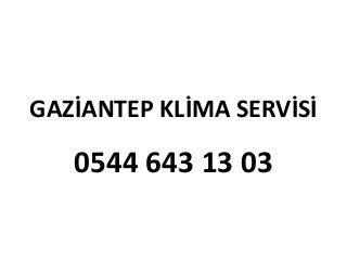 GAZİANTEP KLİMA SERVİSİ
0544 643 13 03
 