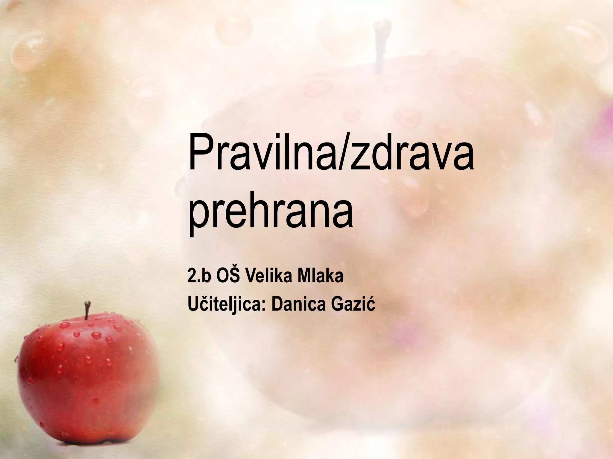 Pravilna/zdrava prehrana | PPS