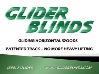 GliderBlinds Presentation Page